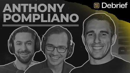 DEBRIEF: The Anthony Pompliano Interview