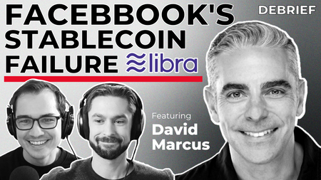 DEBRIEF -  Why Facebook’s Stablecoin Failed