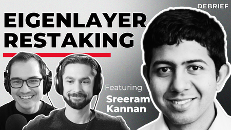 DEBRIEF - EigenLayer Will Change Ethereum Forever